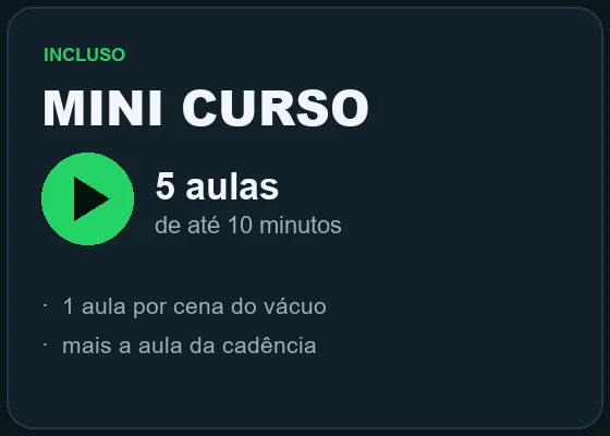 MINI CURSO: 5 AULAS DE ATÉ 10 MINUTOS